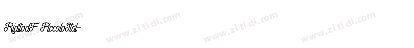 RialtodF PiccoloItal字体转换 RialtodF PiccoloItal字体转换